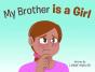My Brother Is A Girl - Preview