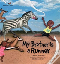 My Brother Is A Runner