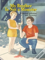 My Brother Is Not A Monster