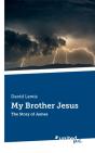 My Brother Jesus - Preview