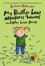 My Brother Louis Measures Worms - Preview