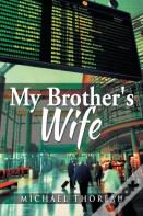 My Brother'S Wife