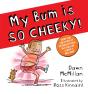 My Bum Is So Cheeky! (Pb) - Preview