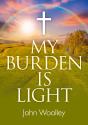 My Burden Is Light - Preview