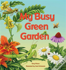 My Busy Green Garden
