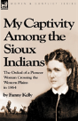 My Captivity Among The Sioux Indians - Preview