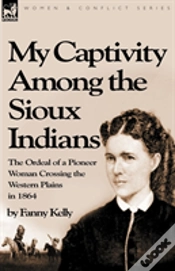 Capa do artigo My Captivity Among The Sioux Indians