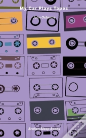 My Car Plays Tapes