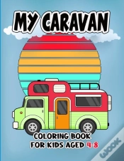 Capa do artigo My Caravan Coloring Book For Kids Aged 4-8