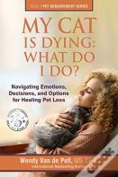 My Cat Is Dying