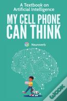 My Cell Phone Can Think