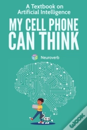 My Cell Phone Can Think