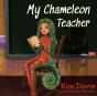My Chameleon Teacher - Preview