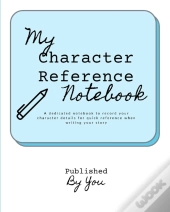 My Character Reference Workbook
