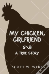 My Chicken, Girlfriend