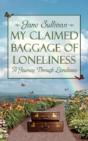 My Claimed Baggage Of Loneliness - Preview