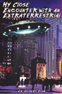 My Close Encounter With An Extraterrestrial - Preview