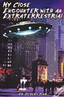 Capa do artigo My Close Encounter With An Extraterrestrial