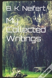 My Collected Writings