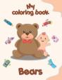 My Coloring Book About Bears - Preview