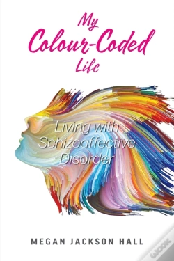 Capa do artigo My Colour-Coded Life: Living With Schizo