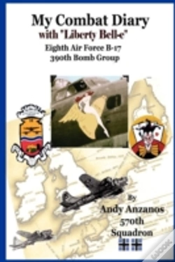 Capa do artigo My Combat Diary With Eighth Air Force B-17s 390th Bomb Group