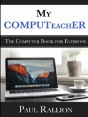 My Computeacher, The Computer Book For Everyone - Preview