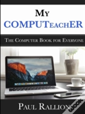 Capa do artigo My Computeacher, The Computer Book For Everyone