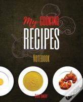 My Cooking Recipes Notebook
