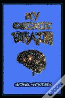 My Cosmic Brain