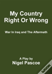 My Country Right Or Wrong