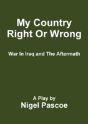 My Country Right Or Wrong - Preview