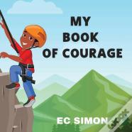 My Courage Book