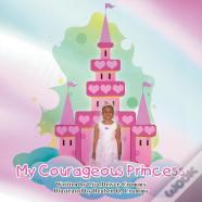 My Courageous Princess