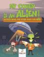 My Cousin Is An Alien! Activity Book For Future Space Explorers - Preview