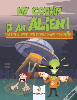 Capa do artigo My Cousin Is An Alien! Activity Book For Future Space Explorers