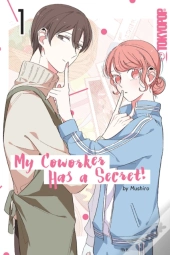 My Coworker Has A Secret! Volume 1