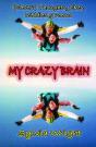 My Crazy Brain - Preview