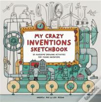 My Crazy Inventions Sketchbook