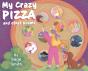 My Crazy Pizza - Preview