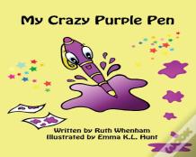 My Crazy Purple Pen