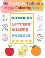 My Creative Toddler 100 Pages Mega Coloring Book Ages 1-4 - Preview