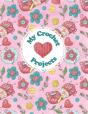 My Crochet Projects - Preview