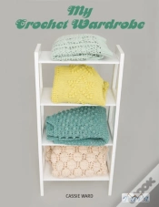 Capa do artigo My Crochet Wardrobe