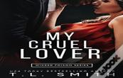 My Cruel Lover