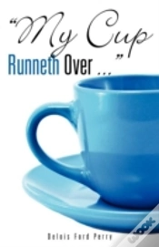 Capa do artigo "My Cup Runneth Over ..."