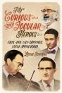 My Curious And Jocular Heroes - Preview