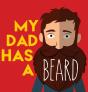 My Dad Has A Beard - Preview