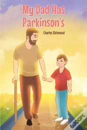 Capa do artigo My Dad Has Parkinson