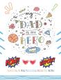 My Dad Is My Hero - Preview